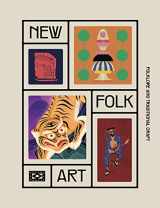 9789887566601-9887566608-New Folk Art: Design Inspired by Folklore and Traditional Craft