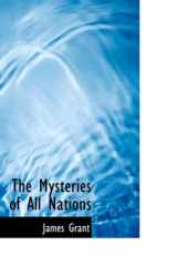 9780559092114-0559092113-The Mysteries of All Nations