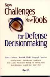 9780833032898-0833032895-New Challenges, New Tools for Defense Decisionmaking