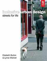 9780750664585-0750664584-Inclusive Urban Design: Streets For Life