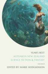 9781991150301-199115030X-Year's Best Aotearoa New Zealand Science Fiction and Fantasy: Volume 3