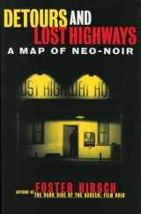 9780879102883-0879102888-Detours and Lost Highways: A Map of Neo-Noir (Limelight)