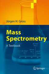 9783540407393-3540407391-Mass Spectrometry: A Textbook