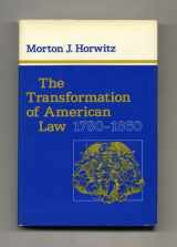 9780674903708-0674903706-The Transformation of American Law, 1780-1860 (Studies in Legal History)
