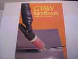 9780870065149-0870065149-GTAW handbook