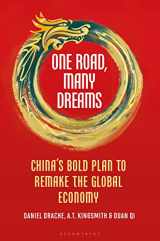 9781912392049-1912392046-One Road, Many Dreams: China's Bold Plan to Remake the Global Economy