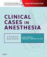 9781455704125-1455704121-Clinical Cases in Anesthesia: Expert Consult - Online and Print (Expert Consult Title: Online + Print)