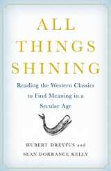 9781416596158-1416596151-All Things Shining: Reading the Western Classics to Find Meaning in a Secular Age