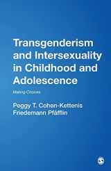 9780761917113-076191711X-Transgenderism and Intersexuality in Childhood and Adolescence: Making Choices (Developmental Clinical Psychology and Psychiatry)