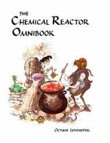 9781300991847-1300991844-Chemical Reactor Omnibook- soft cover