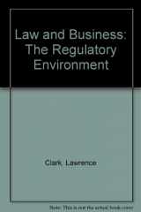 9780070350960-0070350965-Law and Business: The Regulatory Environment