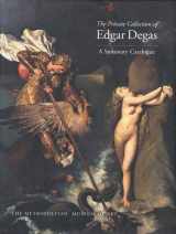 9780870998386-0870998382-The Private Collection of Edgar Degas: A Summary Catalogue