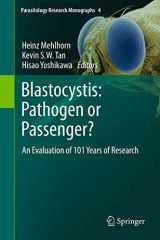 9783642327377-3642327370-Blastocystis: Pathogen or Passenger?: An Evaluation of 101 Years of Research (Parasitology Research Monographs, 4)