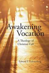 9780814653890-0814653898-Awakening Vocation: A Theology of Christian Call