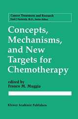 9780792335252-0792335252-Concepts, Mechanisms, and New Targets for Chemotherapy (Cancer Treatment and Research, 78)