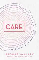 9781760878207-1760878200-Care: The radical art of taking time