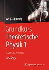 9783642299360-3642299369-Grundkurs Theoretische Physik 1: Klassische Mechanik (Springer-Lehrbuch) (German Edition)