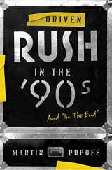 9781770415706-177041570X-Driven: Rush in the ’90s and “In the End” (Rush Across the Decades)