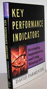 9780470095881-0470095881-Key Performance Indicators: Developing, Implementing,and Using Winning KPIs