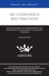 9780314294937-0314294937-SEC Compliance Best Practices, 2016 ed.: Leading Lawyers on Understanding New Regulations and Developing Compliance Strategies (Inside the Minds)