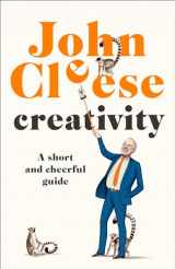 9780385348270-0385348274-Creativity: A Short and Cheerful Guide