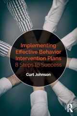 9781138563773-1138563773-Implementing Effective Behavior Intervention Plans