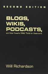 9781412959711-1412959713-Blogs, Wikis, Podcasts, and Other Powerful Web Tools for Classrooms