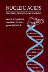 9780935702491-0935702490-Nucleic Acids: Structures, Properties, and Functions