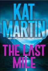 9781420153989-1420153986-The Last Mile: An Action Packed Novel of Suspense (Blood Ties, The Logans)