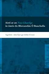 9781901176681-1901176681-Aisti Ar an Nua-ghaeilge in Omos Do Bhreandan O Buachalla (Irish Edition)