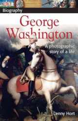 9780756608354-075660835X-DK Biography: George Washington: A Photographic Story of a Life