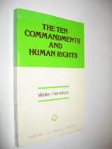 9780800615277-0800615271-The Ten Commandments and Human Rights (Overtures to Biblical Theology)