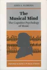 9780198521280-0198521286-The Musical Mind: The Cognitive Psychology of Music (Oxford Psychology Series)