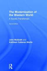 9781138068544-1138068543-The Modernization of the Western World: A Society Transformed