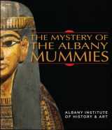 9781438469485-1438469489-The Mystery of the Albany Mummies (Excelsior Editions)