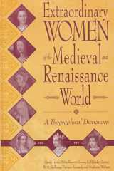 9780313306594-0313306591-Extraordinary Women of the Medieval and Renaissance World: A Biographical Dictionary