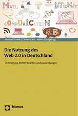 9783848701094-384870109X-Die Nutzung Des Web 2.0 in Deutschland: 'Verbreitung, Determinanten Und Auswirkungen' (German Edition)