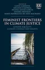 9781803923789-1803923784-Feminist Frontiers in Climate Justice: Gender Equality, Climate Change and Rights