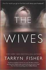 9781525805127-1525805126-The Wives: A Domestic Thriller