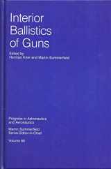 9780915928323-0915928329-Interior Ballistics of Guns (Progress in Astronautics and Aeronautics : Vol 66)