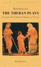 9781585100378-1585100374-The Theban Plays: Antigone, King Oidipous and Oidipous at Colonus (Focus Classical Library)