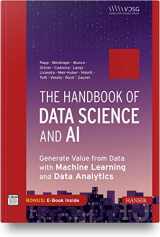 9781569908860-1569908869-The Handbook of Data Science and AI: Generate Value from Data with Machine Learning and Data Analytics
