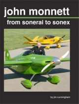9781891118500-1891118501-John Monnett from Sonerai to Sonex