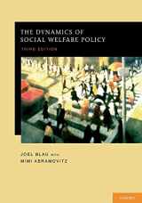 9780195385267-0195385268-The Dynamics of Social Welfare Policy