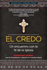 9781594717529-1594717524-El Credo: Un encuentro con la fe de la Iglesia (Recursos para el ministerio hispano) (Spanish Edition)
