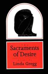 9781555971731-1555971733-The Sacraments of Desire: Poems