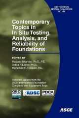 9780784410226-0784410224-Contemporary Topics in In Situ Testing, Analysis, and Reliability of Foundations (Geotechnical Special Publication)