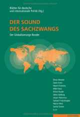 9783980492539-3980492532-Der Sound des Sachzwangs - Der Globalisierungs-Reader