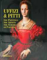 9788870572285-8870572285-Uffizi & Pitti. The peintings, the artists, the school of painting