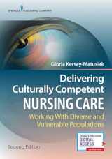 9780826137272-082613727X-Delivering Culturally Competent Nursing Care: Working with Diverse and Vulnerable Populations